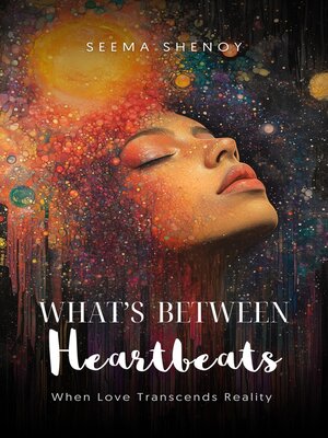 cover image of What's Between Heartbeats